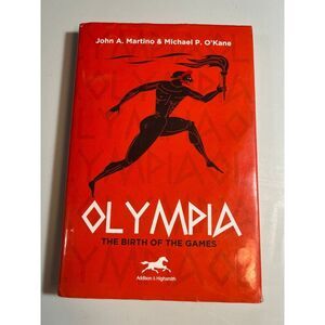 Olympia: The Birth of the Games John Martino‎